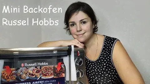 Express Airfry Mini Backofen Russell Hobbs. Многофункциональная экспресс минидуховка. Распаковка